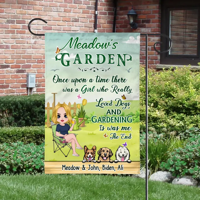 Once Upon A Time There Was A Girl Who Really Loved Dogs And Gardening - Personalized Gifts Custom Garden Flag For Gardeners