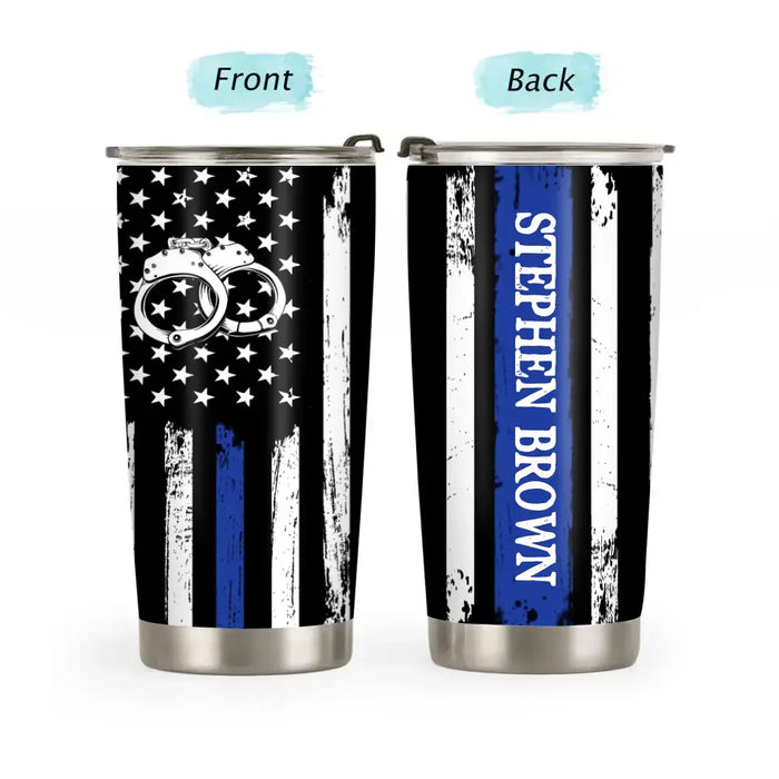 Thin Blue Line American Flag - Personalized Gifts Custom Tumbler For Police Officers