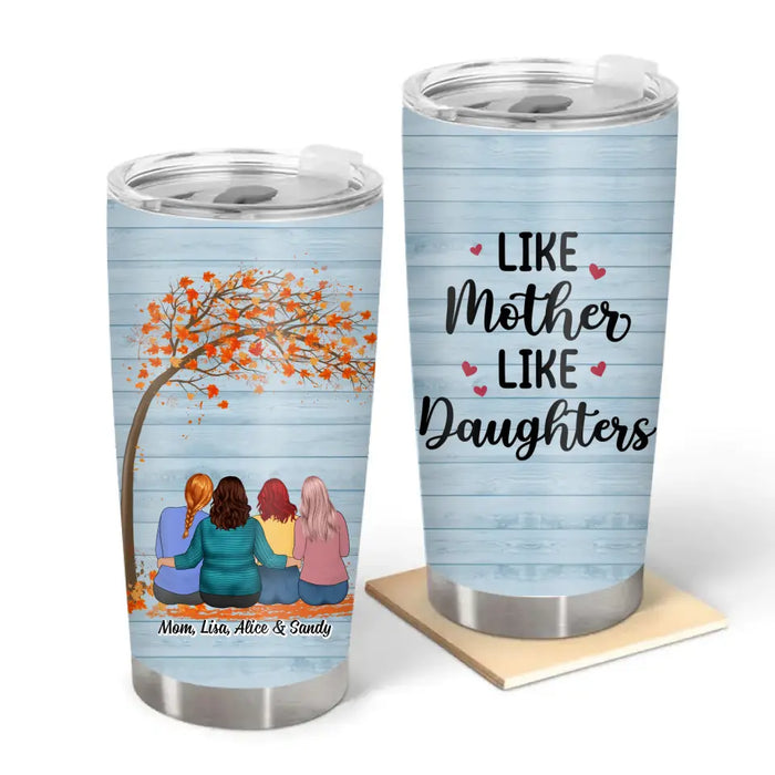 Mother And Daughters Forever Link Together - Personalized Gifts Custom Tumbler for Mom, Mother's Gift