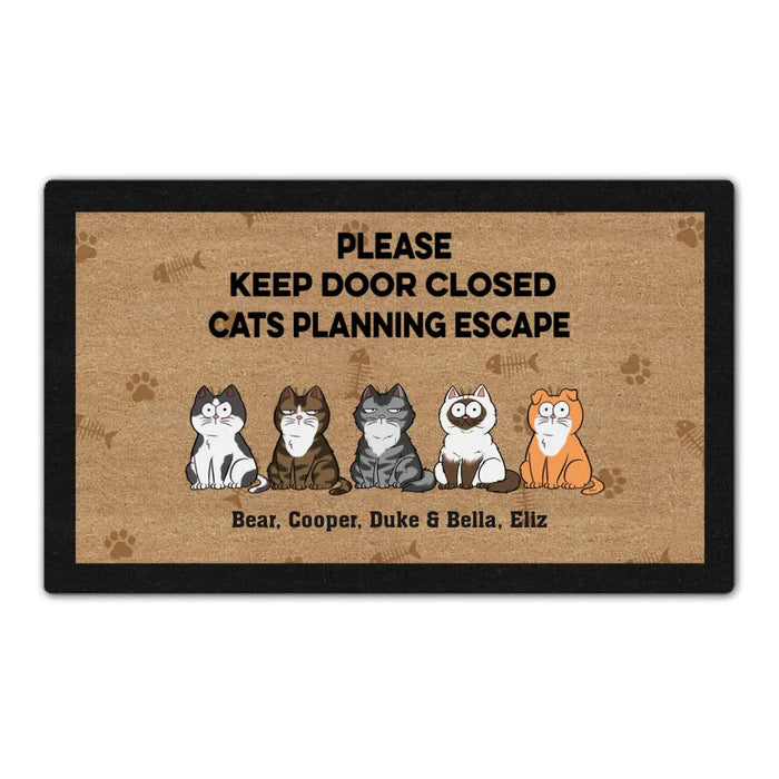Please Keep Door Closed Cats Planning Escape Personalized Gifts
