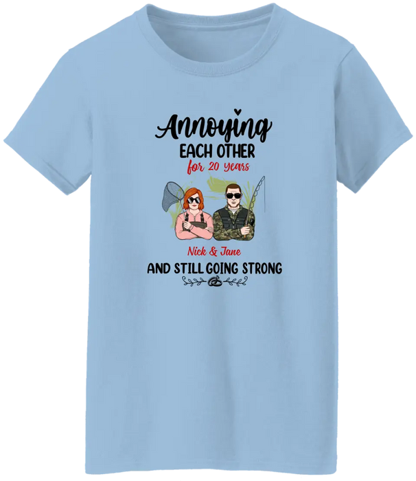 Annoying Each Other And Still Going Strong- Personalized Gifts Custom Shirt for Couples, Fishing Lovers