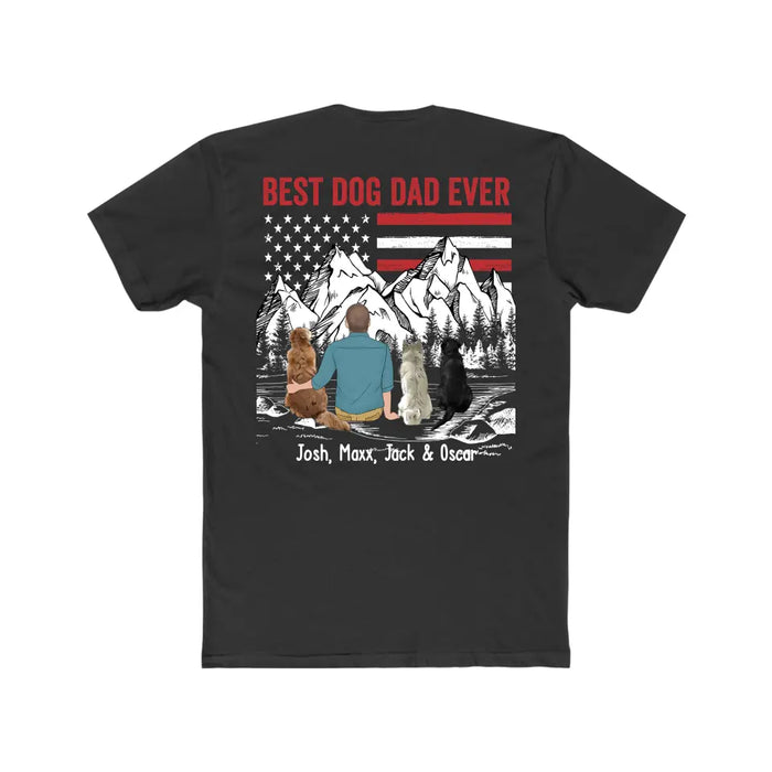 Best Dog Dad Ever - Personalized Gifts Custom Backside Shirt for Dog Dad, Dog Lovers