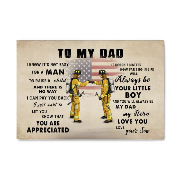 To My Dad - Personalized gifts custom firefighter canvas for dad, firefighter gifts