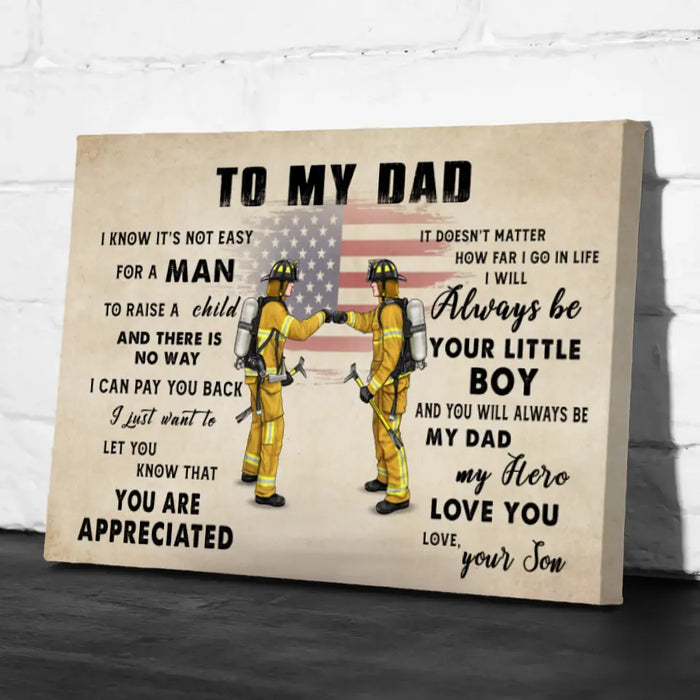 To My Dad - Personalized gifts custom firefighter canvas for dad, firefighter gifts