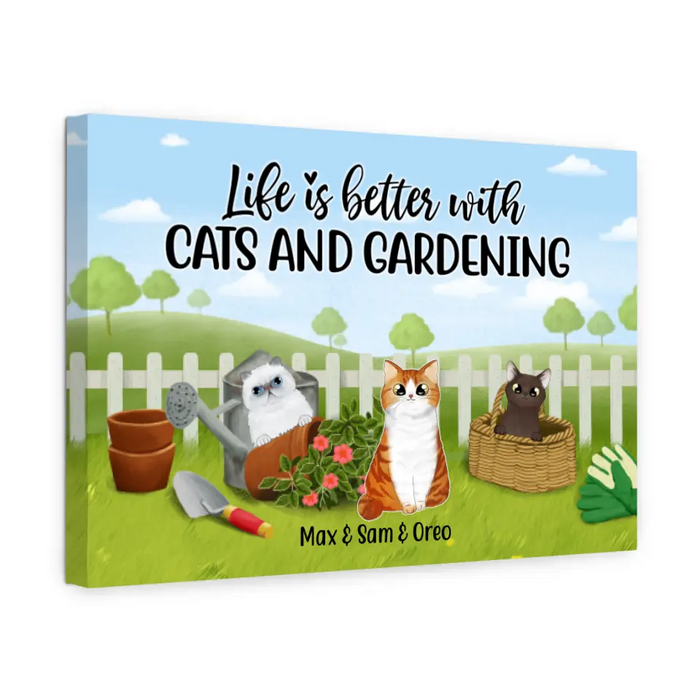 Personalized Canvas, Life Is Better With Cats and Gardening, Gift for Cat Lovers, Gardeners