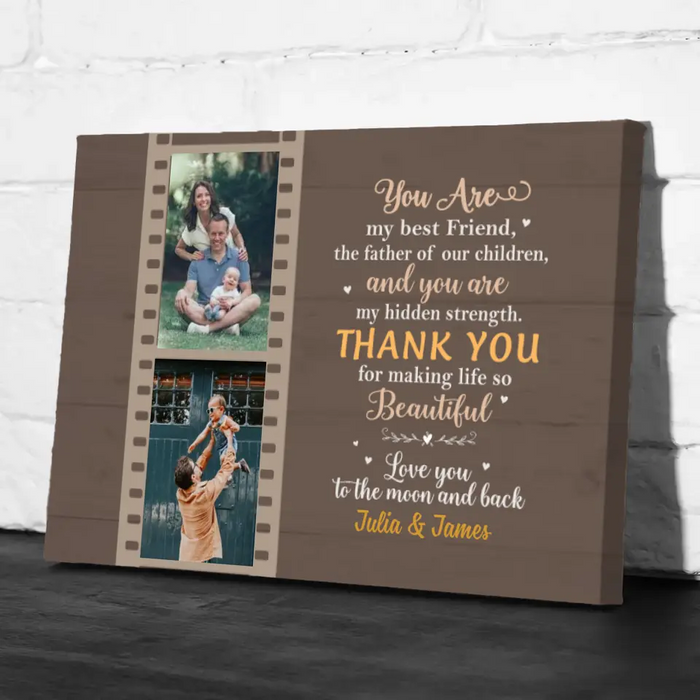 You Are My Best Friend - Personalized Gifts Custom Family Canvas for Husband, Family Gifts