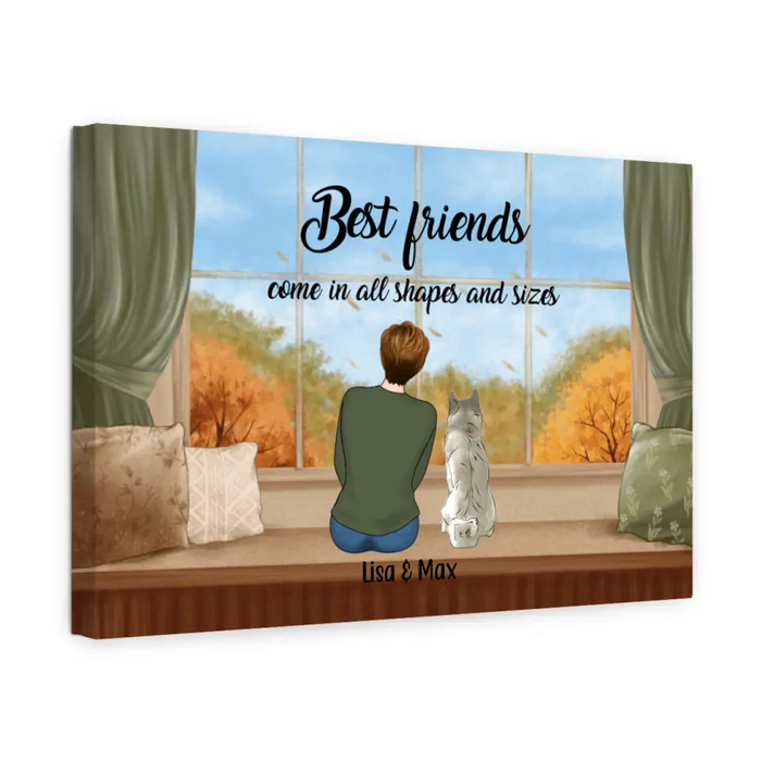 Personalized Canvas, Best Friends Come In All Shape and Sizes, Woman & Pet, Gift for Dog Lover, Cat Lover