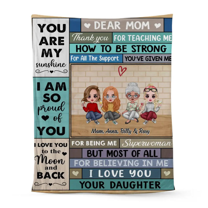 Dear Mom Thank You For Teaching Me How To Be Strong - Personalized Gifts Custom Mother an Daughters Blanket For Mom, Mother's Gift
