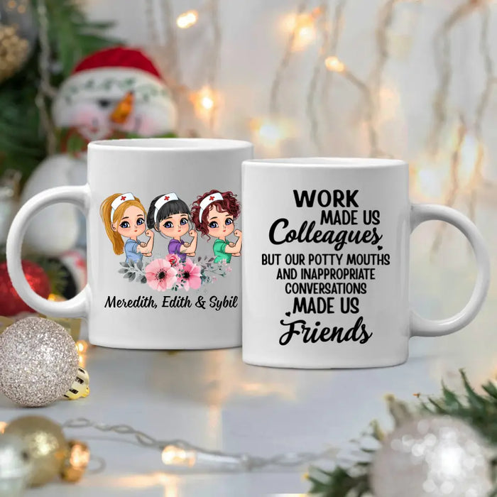 Work Made Us Colleagues - Personalized Mug For Coworkers, Friends, Nurse