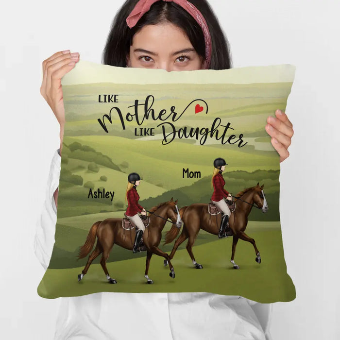 Like Mother Like Daughter - Personalized Gifts Custom Mother & Daughter Riding Pillow For Horse Lovers