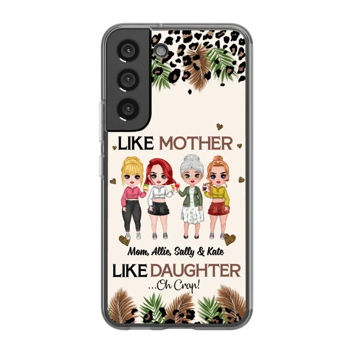 Like Mother Like Daughter - Personalized Gifts Custom Mom Daughters Phone Case, Mother's Gift