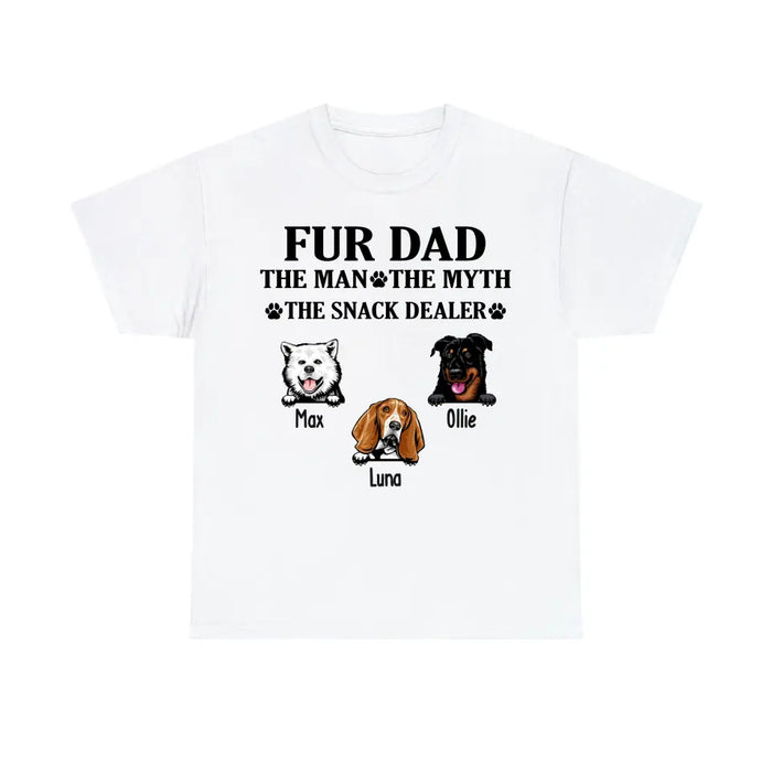 Fur Dad The Man The Myth The Snack Dealer - Personalized Gifts Custom Shirt for Dog Dad