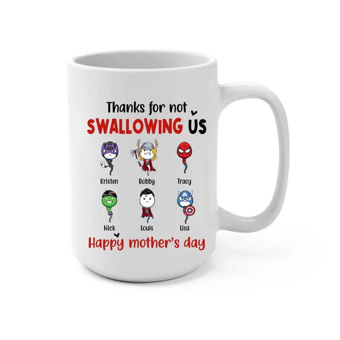 Thanks for Not Swallowing Us - Personalized Gifts Custom Superheroes Mug for Mom, Funny Mother's Day Gift