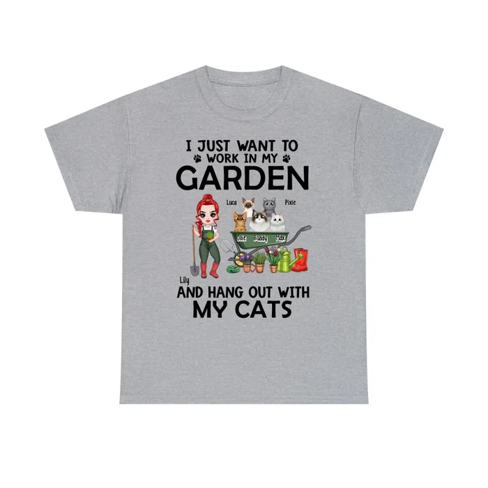 I Just Want To Work In My Garden - Personalized Shirt For Him, Her, Cat Lovers, Gardener