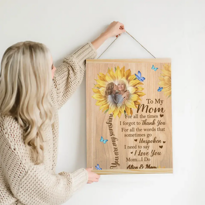 To My Mom You Are My Sunshine - Personalized Photo Upload Gifts Magnetic Canvas Frame For Mom, Mother's Gift