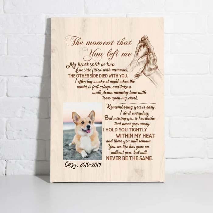 Personalized Canvas, The Moment That You Left Me, Memorial Gift for Dog Loss, Gift for Dog Lover