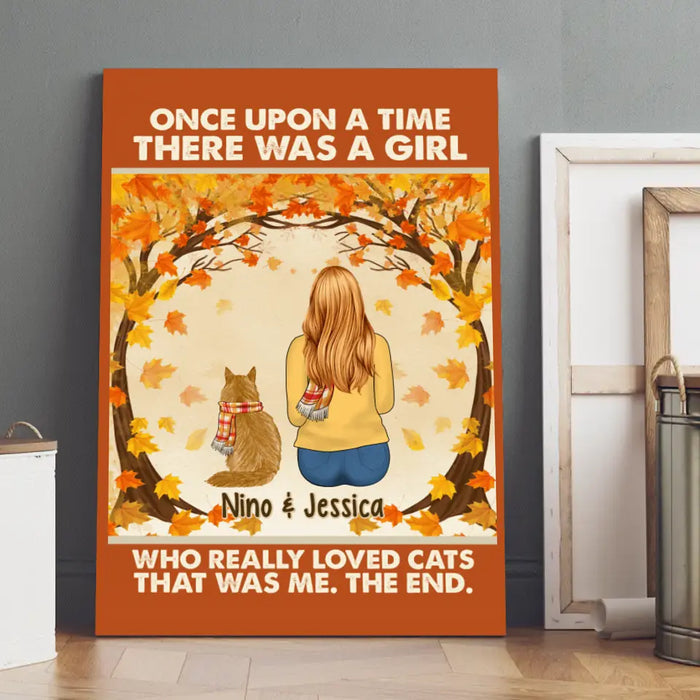Personalized Canvas, Once Upon A Time There Was A Girl Who Really Loves Cats - Fall Gift, Gift For Cat Lovers