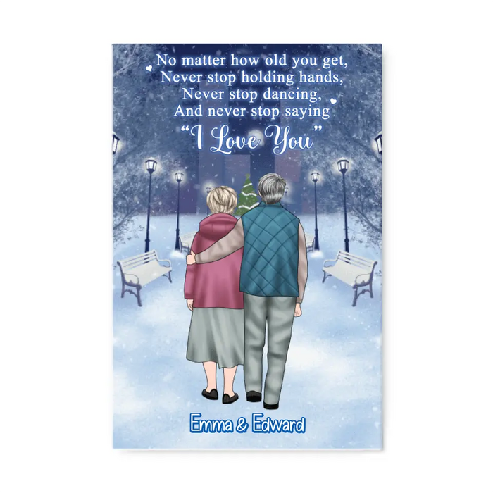 No Matter How Old You Get - Personalized Gifts Custom Canvas/Poster for Dad/Mom, Old Couples