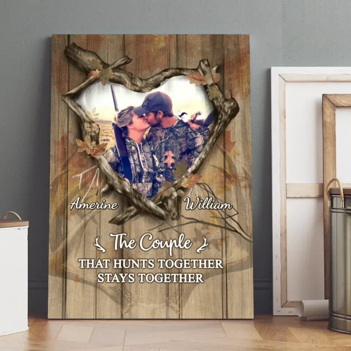 The Couples That Hunts Together Stays Together - Custom Canvas Photo Upload For Him, Her, Hunting