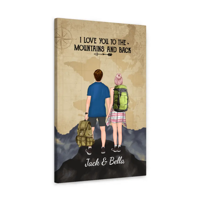 I Love You To The Mountains And Back - Personalized Canvas For Couples, Him, Her, Hiking