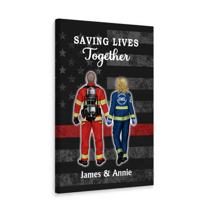 Save Lives Couple Friends - Personalized Canvas Firefighter, EMS, Police Officer, Military, Nurse