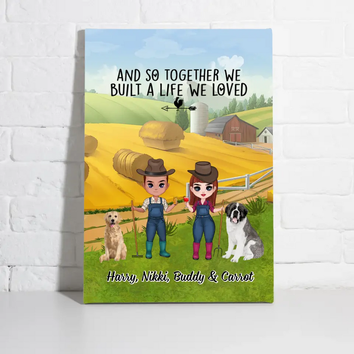 Up To 2 Dogs And So We Built A Life We Loved - Personalized Canvas For Couples, Dog Lovers, Farmer