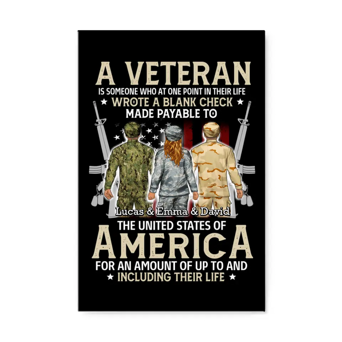 A Veteran Is Someone Who At One Point In Their Life - Personalized Canvas For Her, Him, Military