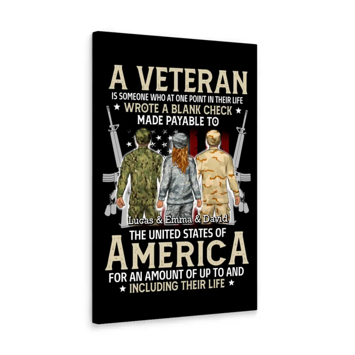 A Veteran Is Someone Who At One Point In Their Life - Personalized Canvas For Her, Him, Military
