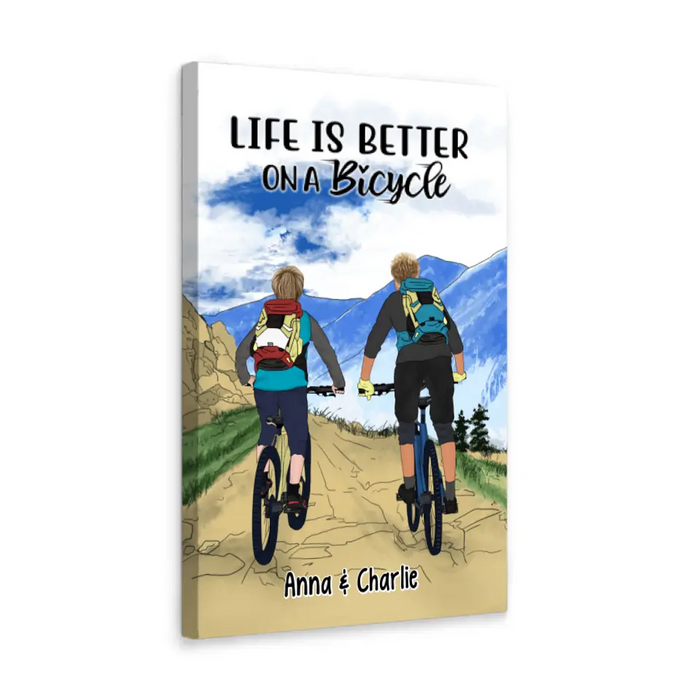 Life Is Better On A Bicycle - Personalized Canvas For Couples, Friends, Mountain Biking