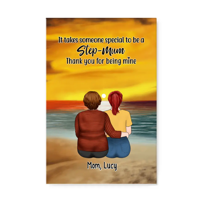 It Takes Someone Special To Be A Step Mum - Personalized Canvas For Mom, Mother's Day