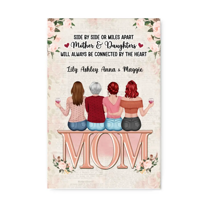 Side By Side Or Miles Apart Mothers And Daughters - Personalized Canvas For Mom, Mother's Day