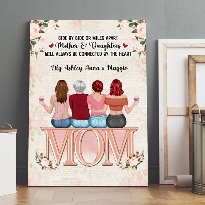 Side By Side Or Miles Apart Mothers And Daughters - Personalized Canvas For Mom, Mother's Day