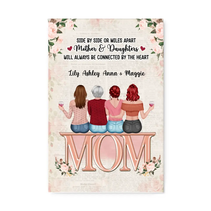 Side By Side Or Miles Apart Mothers And Daughters - Personalized Canvas For Mom, Mother's Day