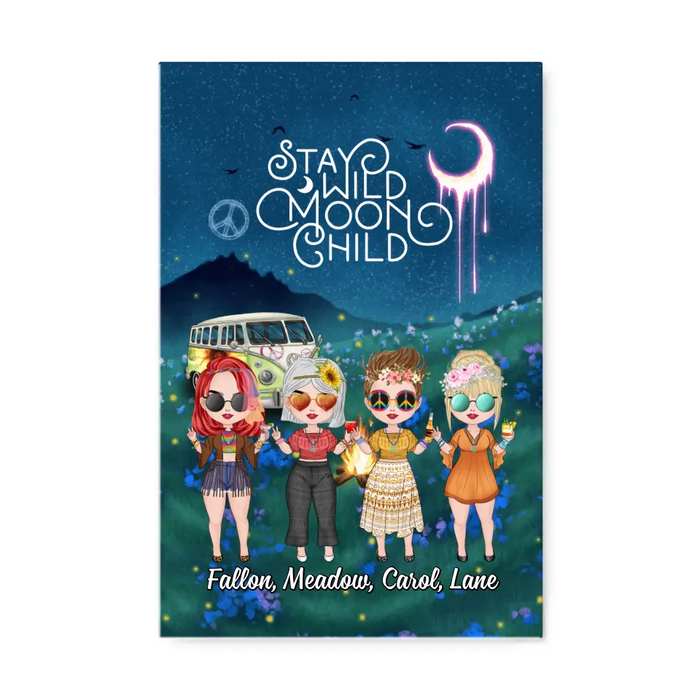Up To 4 Chibi Stay Wild Moon Child - Personalized Canvas For Her, Friends, Sisters, Hippie