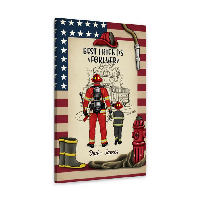 Best Friends Forever - Personalized Gifts Custom Firefighter Canvas for Son for Dad, Firefighter Gifts