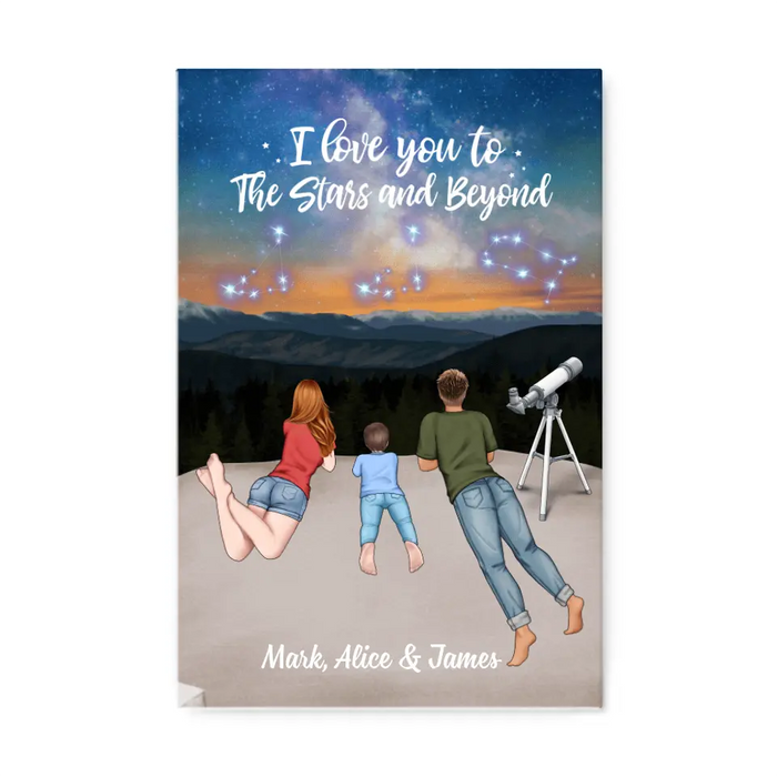 I Love You To The Stars And Beyond - Personalized Canvas For Family, Couples, Astronomy Lovers