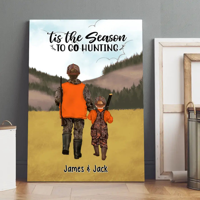 Tis the Season to Go Hunting - Personalized Gifts Custom Hunting Canvas for Dad, Hunting Lovers