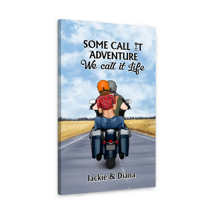 Some Call It Adventure We Call It Life - Personalized Canvas For Motorcycle Couples, Bikers