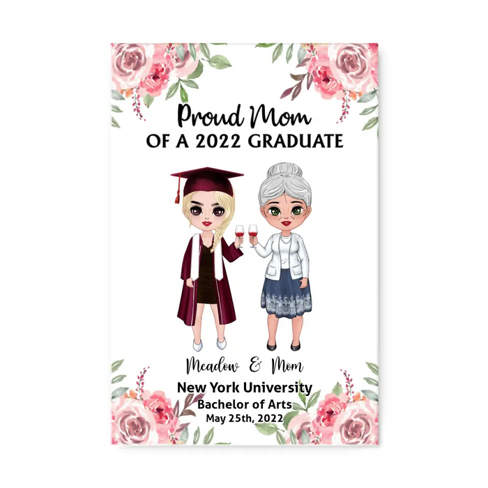 Proud Mom Of A 2022 Graduate - Personalized Canvas For Her, Mom, Daughter, Graduation