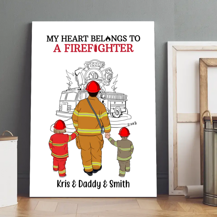 My Heart Belongs to a Firefighter - Personalized Gifts Custom Firefighters Canvas for Family for Dad, Firefighters