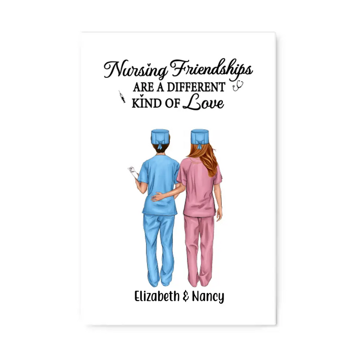 Nursing Friendships Are A Different Kind Of Love - Personalized Nurse Canvas, Nurse Best Friends, Gift for Nurses, Scrub Life