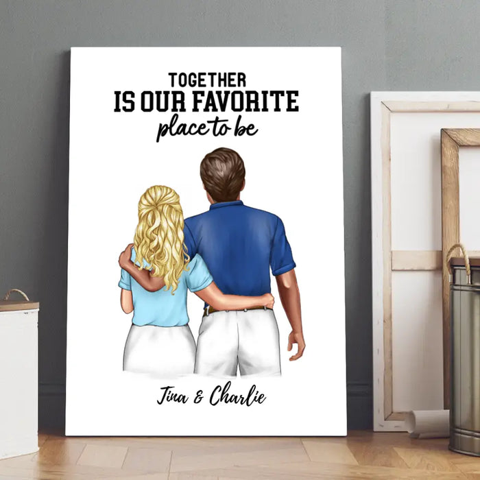 Together Is Our Favorite Place to Be - Personalized Canvas for Couples, Golf Lovers