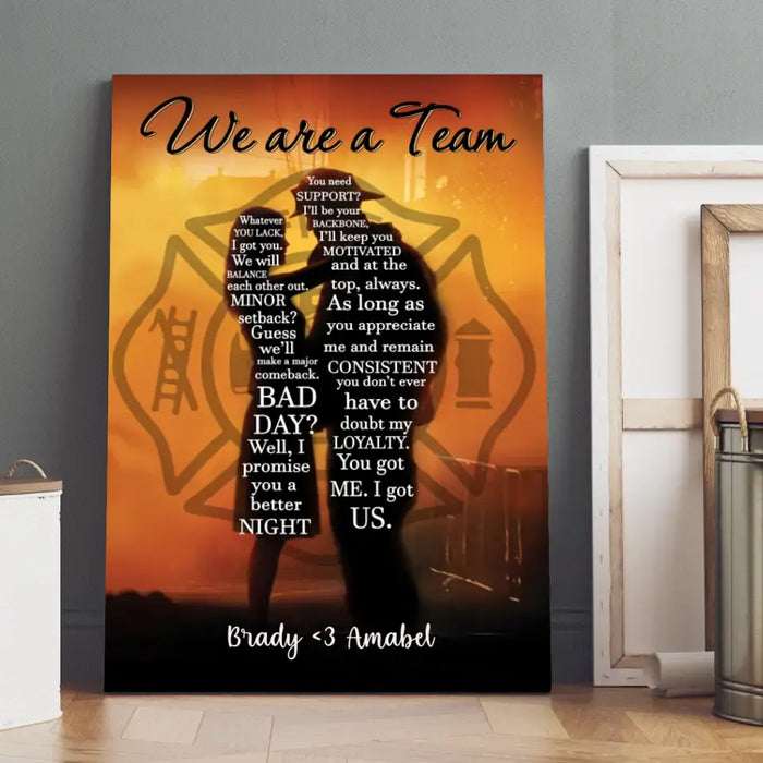 We Are A Team - Personalized Gifts Custom Firefighter Canvas For Couples, Firefighter Gifts