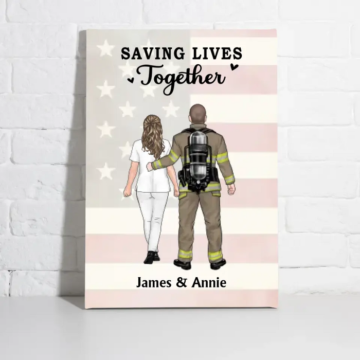 Saving Lives Together - Personalized Gifts for Couples - Custom Canvas - Nurse and Firefighter Gifts