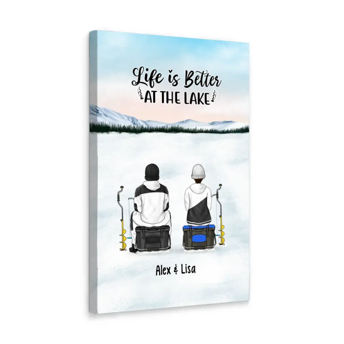 Life Is Better at the Lake - Personalized Gifts Custom Ice Fishing Canvas for Couples, Ice Fishing Lovers