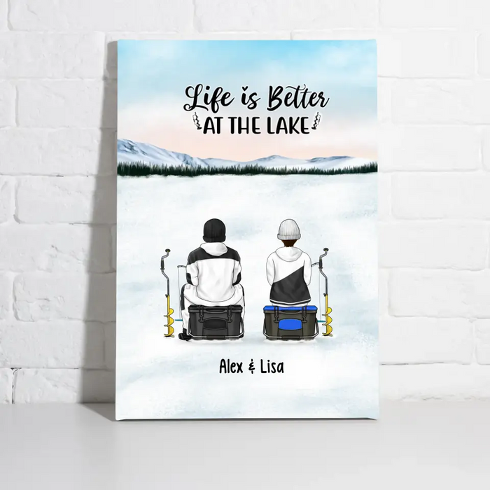 Life Is Better at the Lake - Personalized Gifts Custom Ice Fishing Canvas for Couples, Ice Fishing Lovers