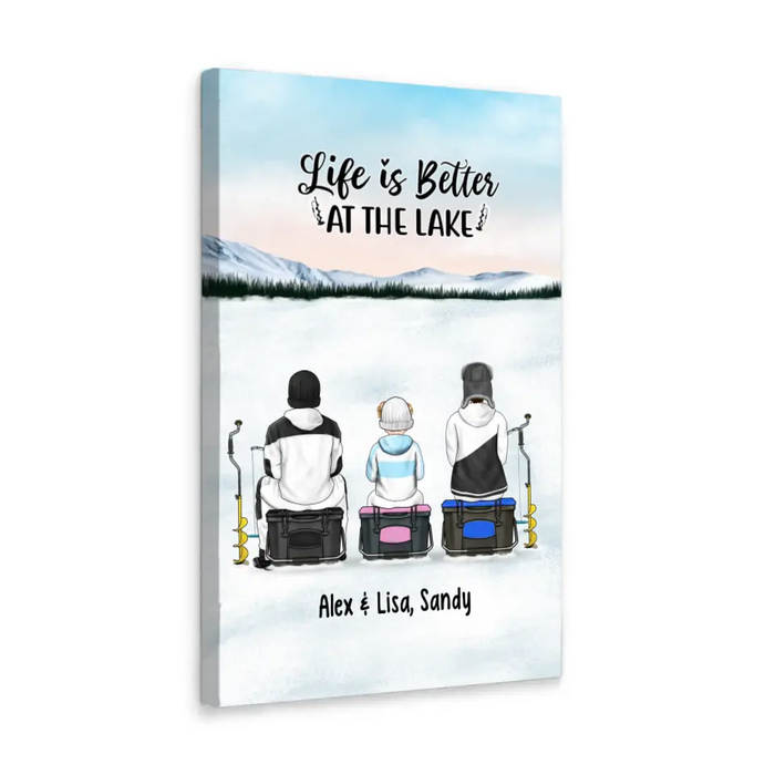 Life Is Better at the Lake - Personalized Gifts Custom Ice Fishing Canvas for Family, Ice Fishing Lovers