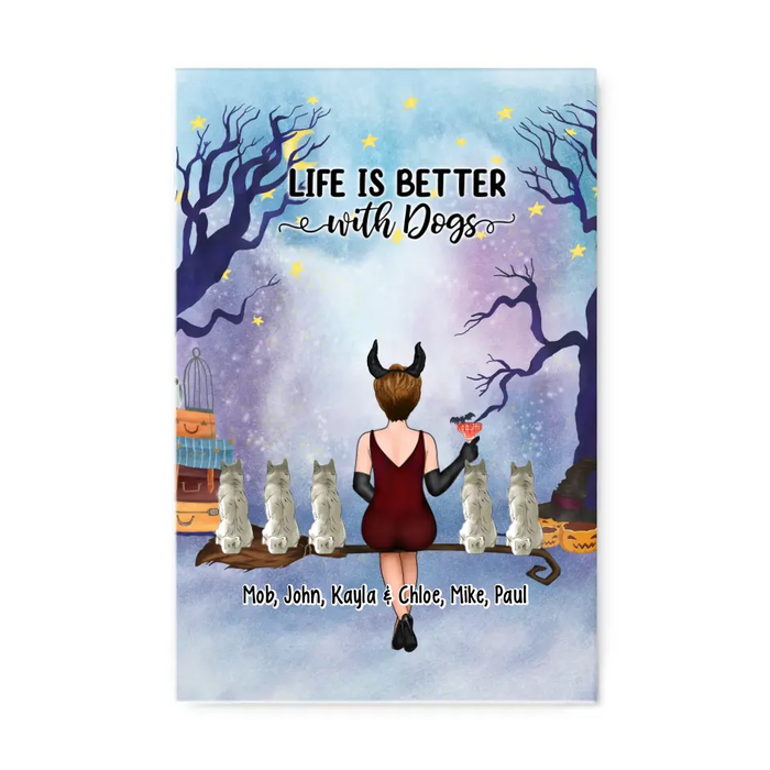 Life Is Better With Dogs - Personalized Gifts Custom Halloween Canvas For Dog Mom, Dog Lovers