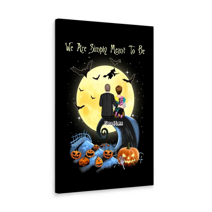 We Are Simply Meant to Be - Personalized Gifts Custom Halloween Canvas for Couples