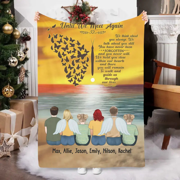 Until We Met Again - Personalized Gifts Custom Blanket For Family, for Loss of Loved Ones, Memorial Gifts